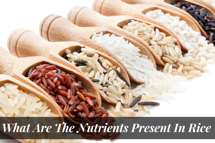 What Are The Nutrients Present In Rice